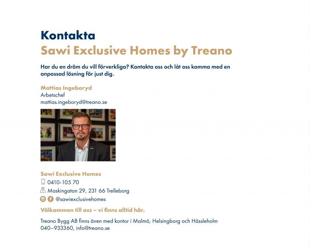 Kontaktuppgifter till Sawi exclusive Homes by Treano, bygg ditt arkitektritade drömhus